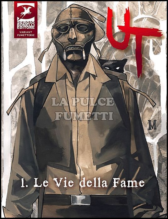 UT # 1: LE VIE DELLA FAME - VARIANT COVER NICOLA MARI